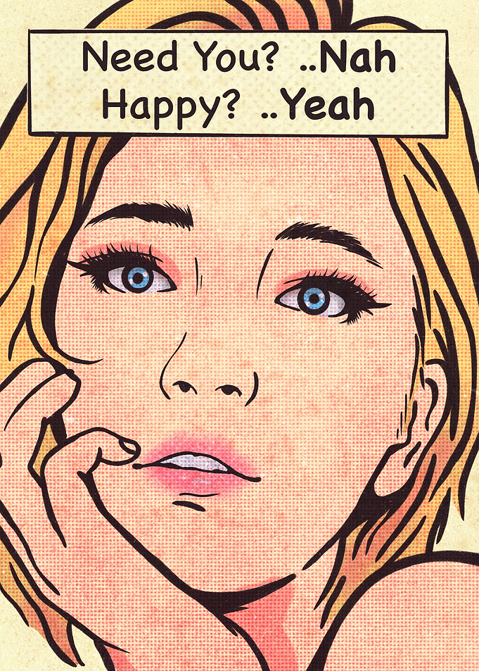 Need you Nah Happy Yeah