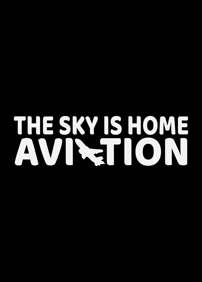 The sky is home aviation