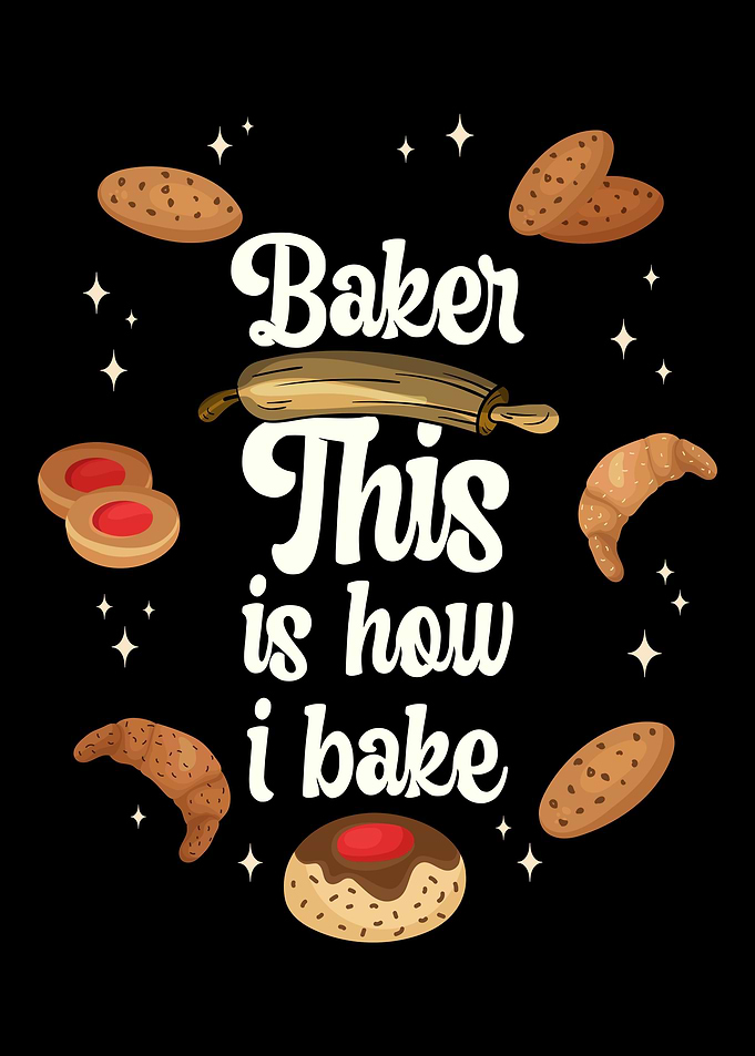 Funny Baker This is How I