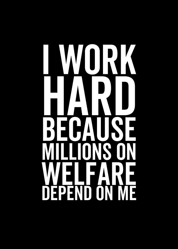 I Work Hard Because