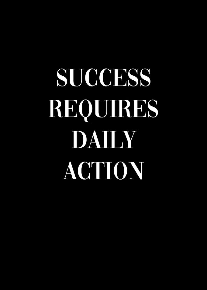 Success Requires Action