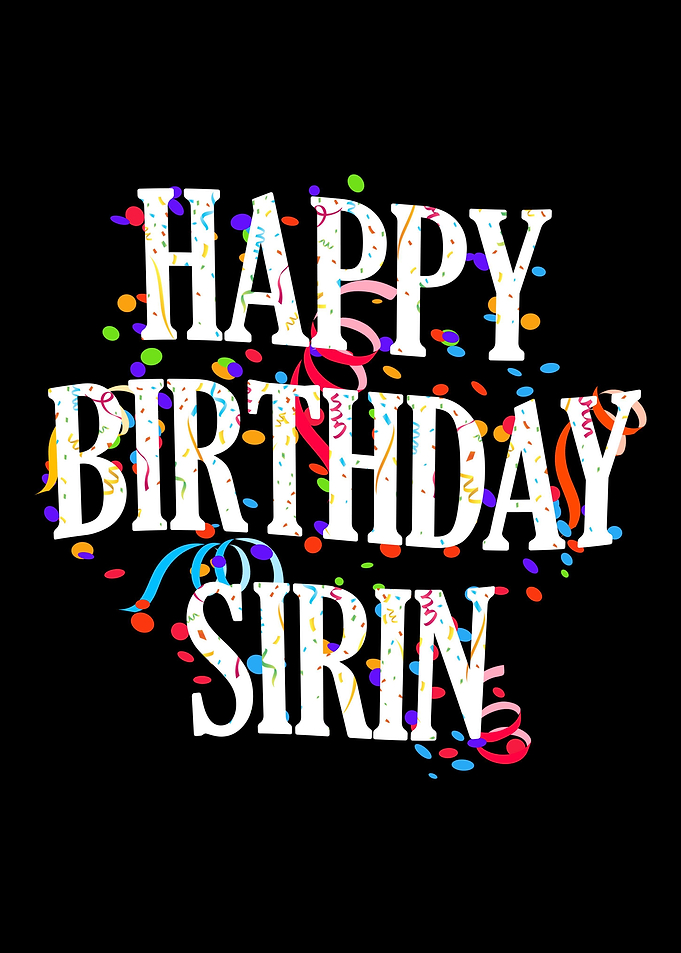 Happy Birthday Sirin