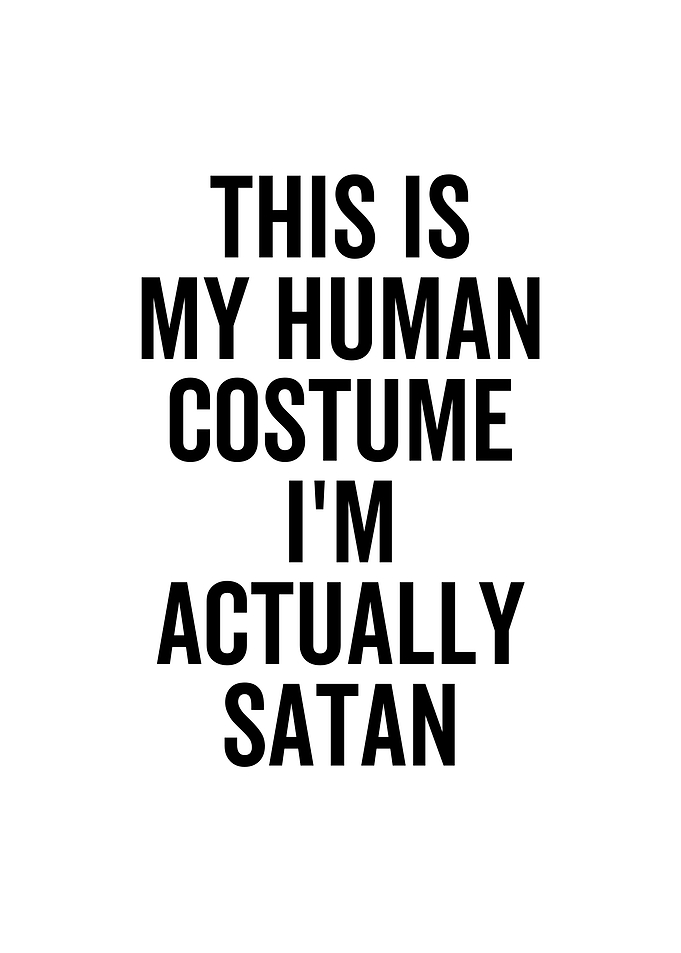 This Is My Human Costume