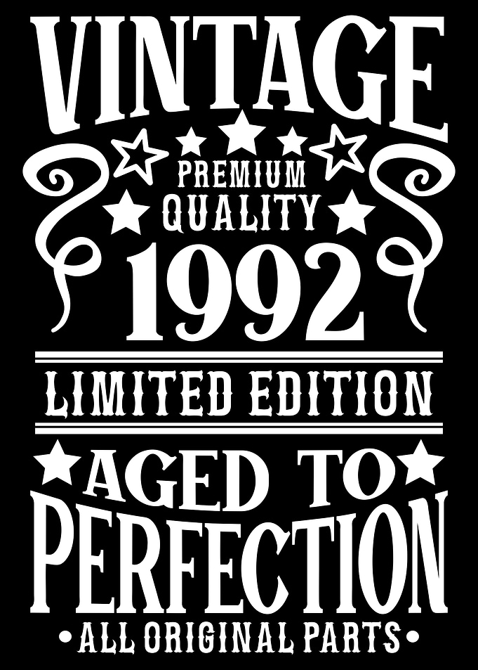 Vintage born in 1992