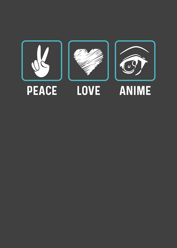 Peace love anime