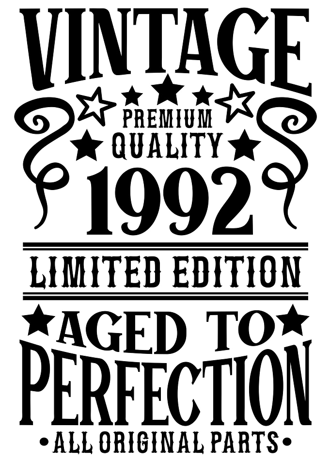 Vintage born in 1992
