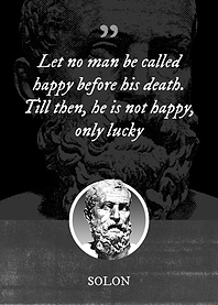 Let no man be called happy