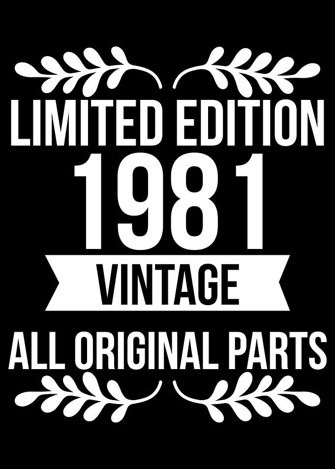 Born 1981 Limited Edition