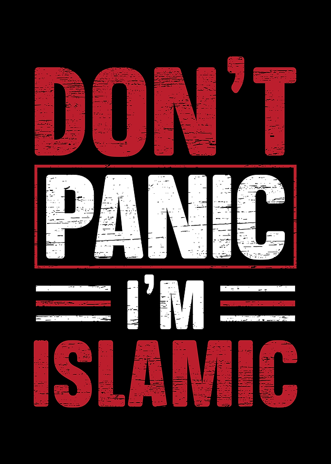Dont Panic Im Islamic