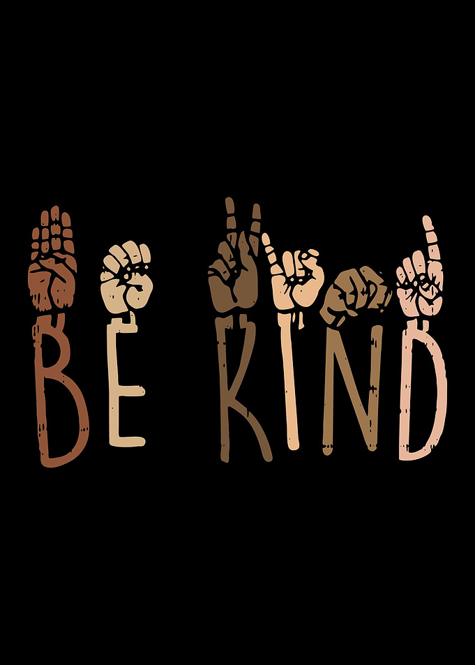 be kind
