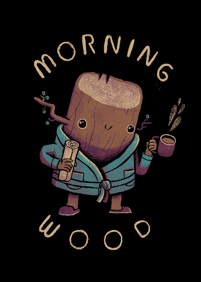 morning wood
