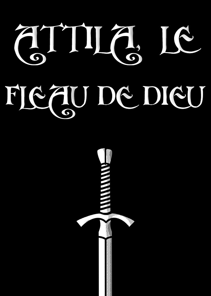 Attila le fleau de dieu
