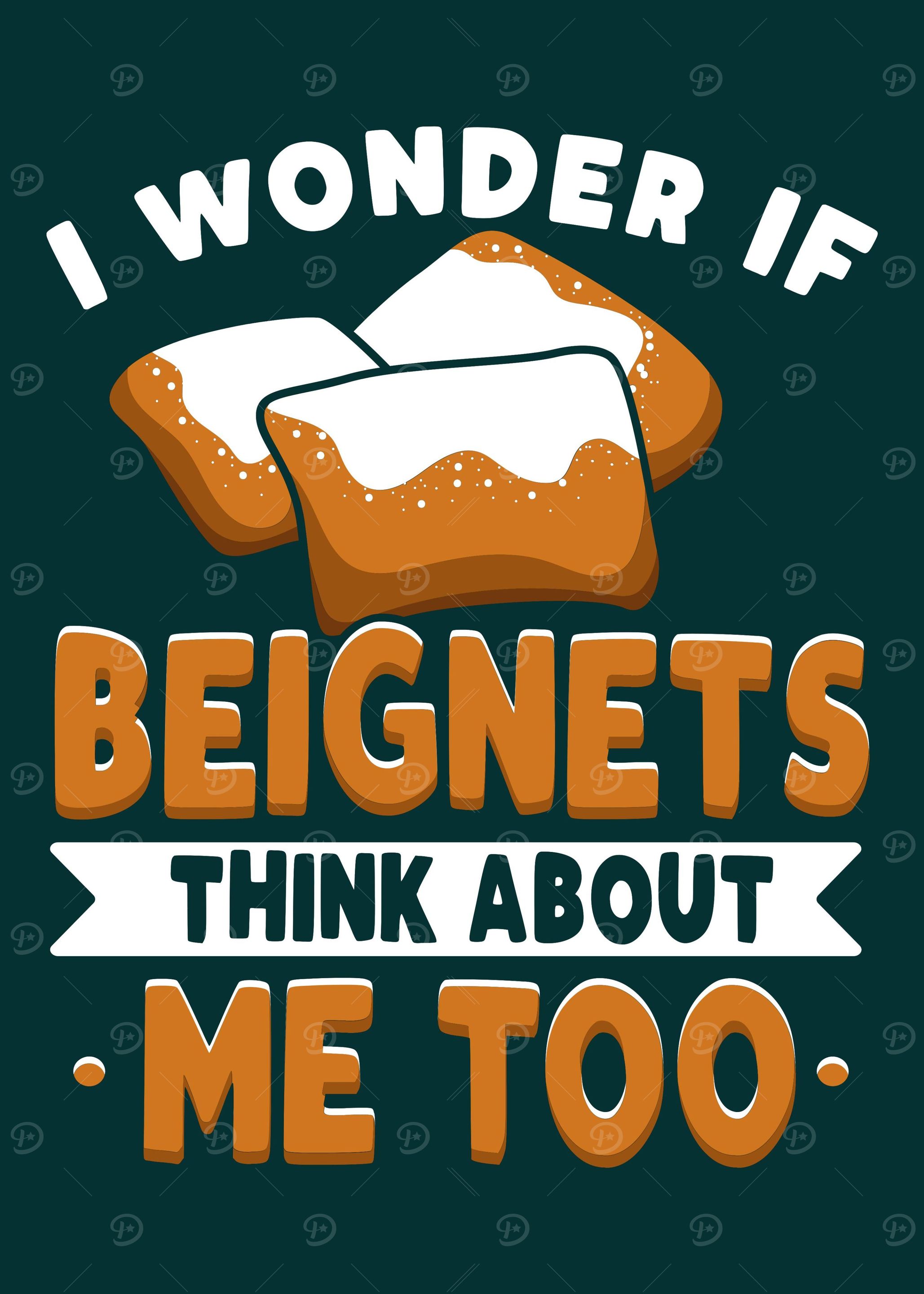 Beignets Think About Me