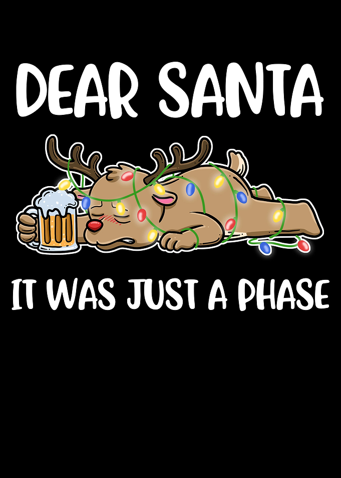 Santa It Was Just A Phase