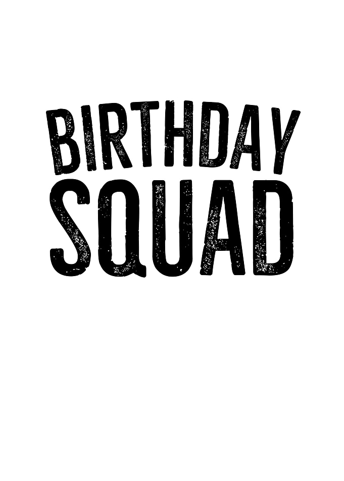 Birthday Squad