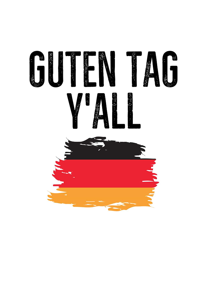 Guten Tag Yall