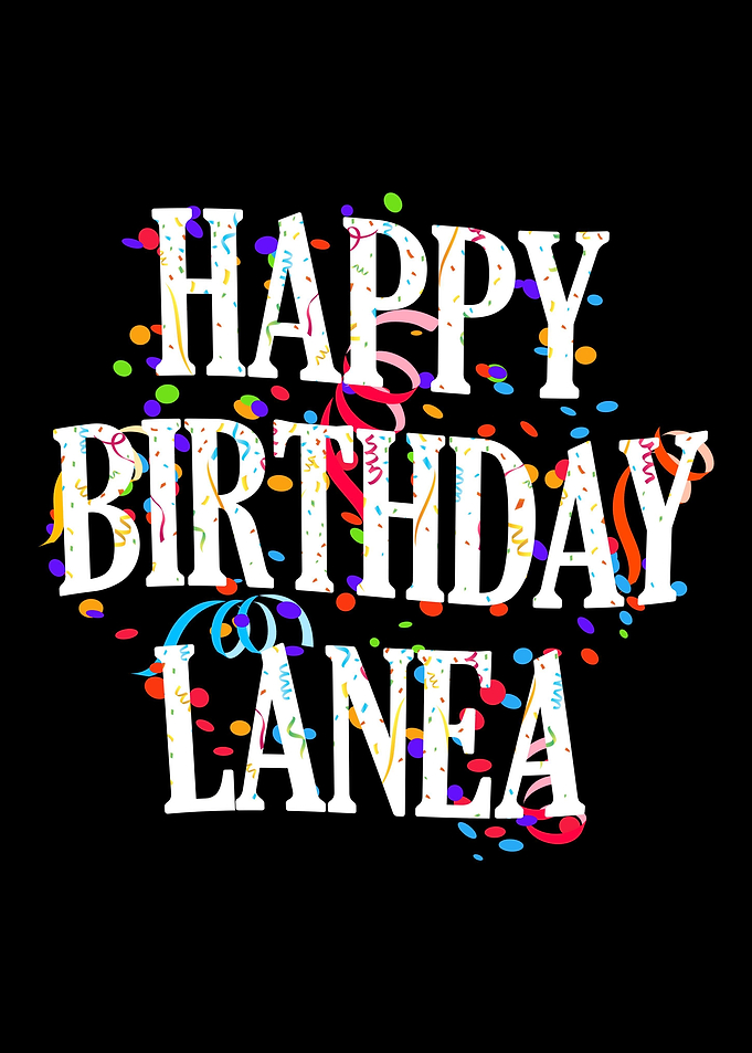 Happy Birthday Lanea