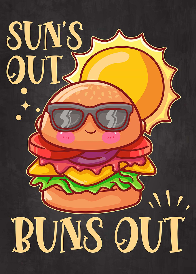 Suns Out Buns Out