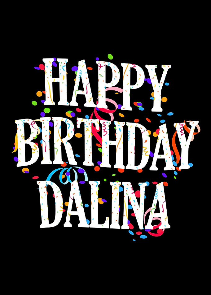 Happy Birthday Dalina
