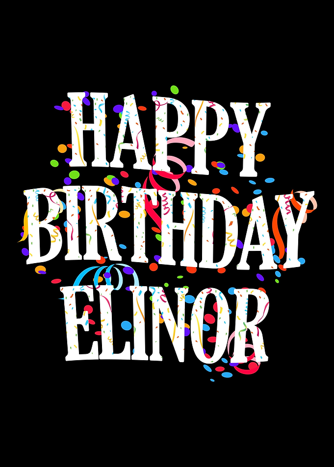 Happy Birthday Elinor