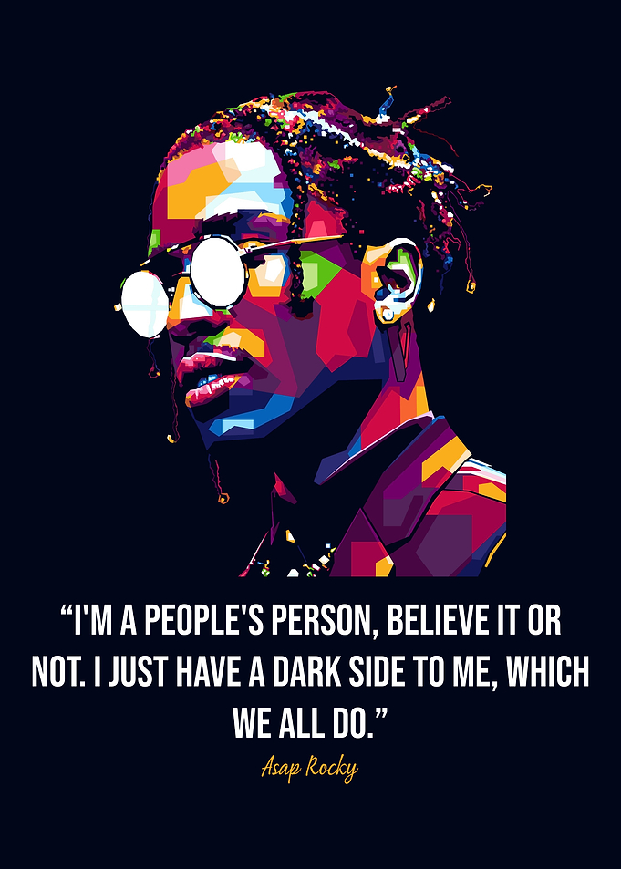 Asap Rocky Quotes