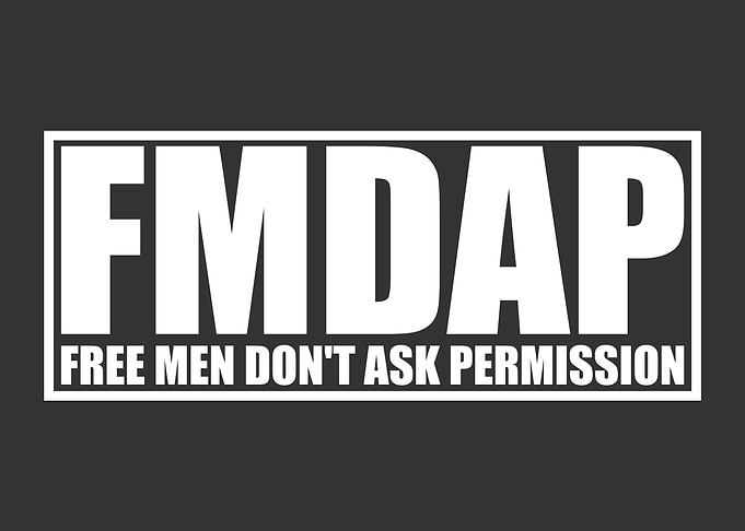 Free Men Dont Ask