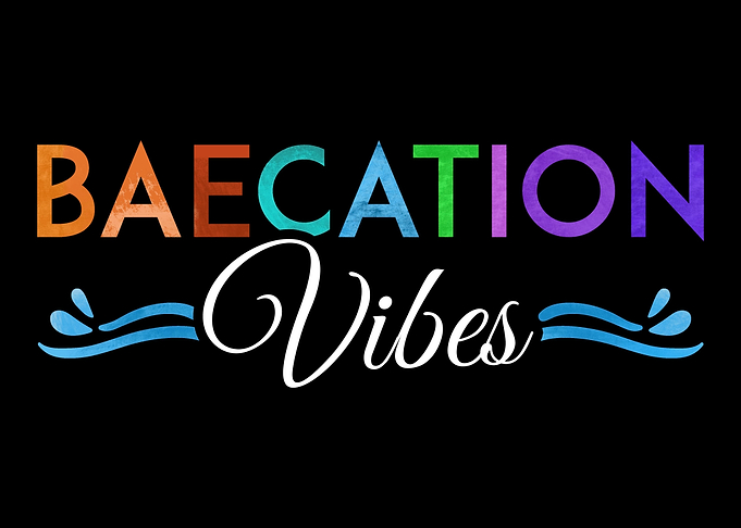 Baecation Vibes Vacation