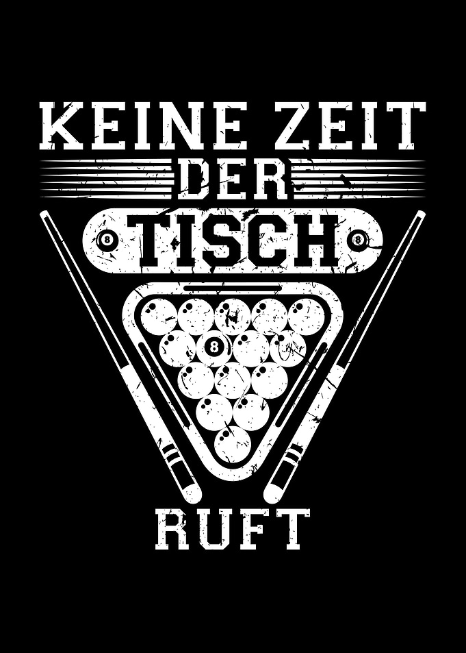 Keine Zeit Billard Snooker