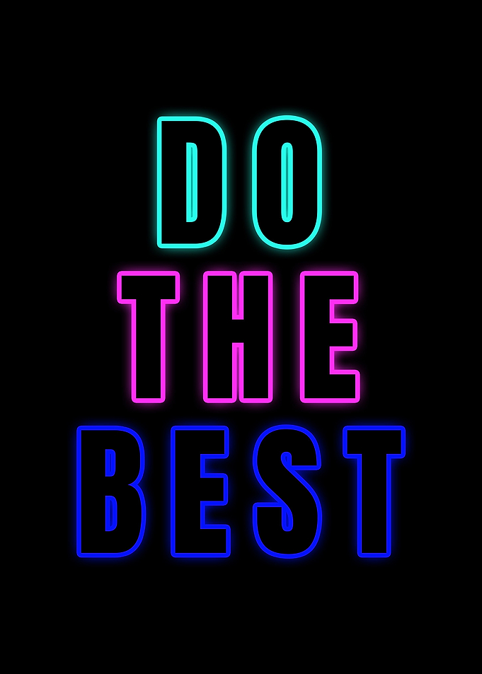 Do The Best Neon Quote