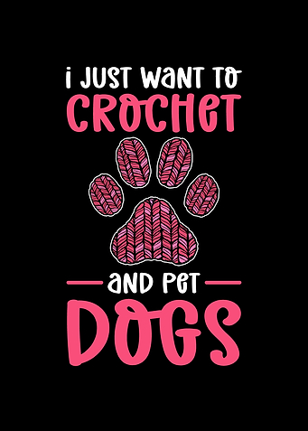 I Just Want To Crochet And