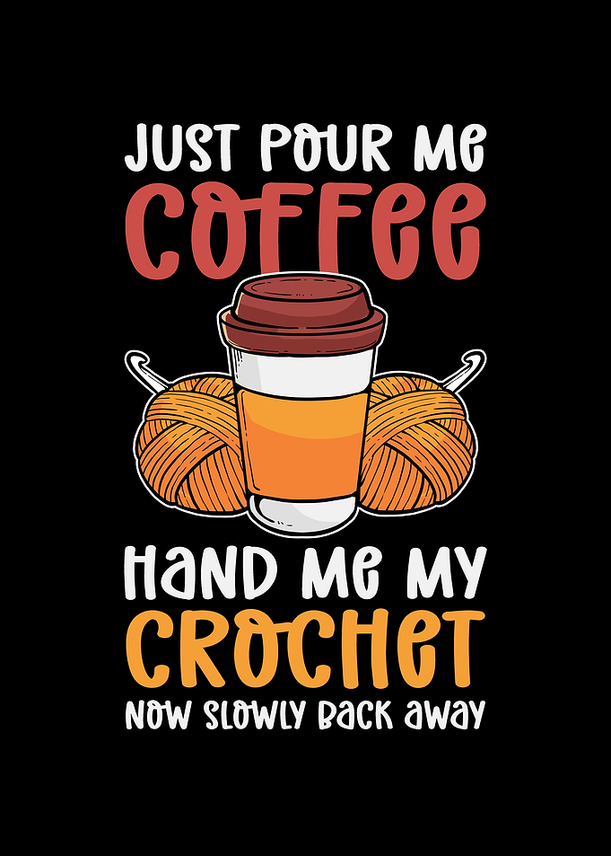 Crocheting And Coffee