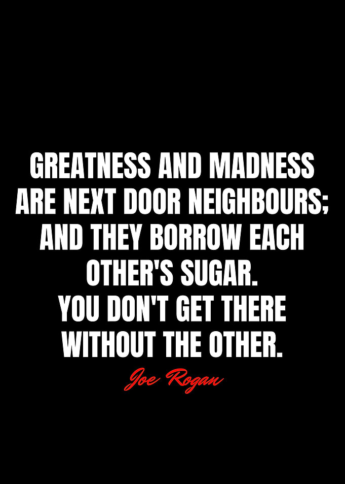 Joe Rogan Quotes