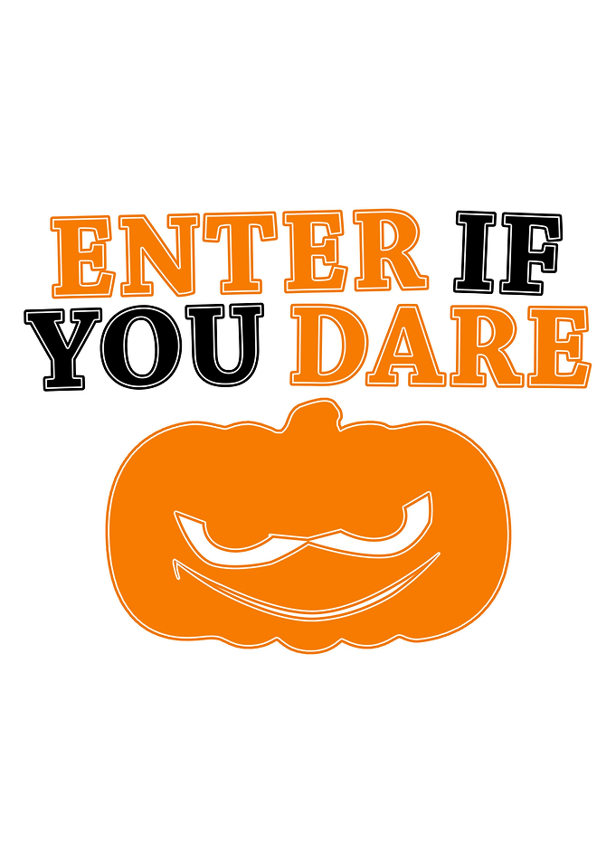 Enter if you dare