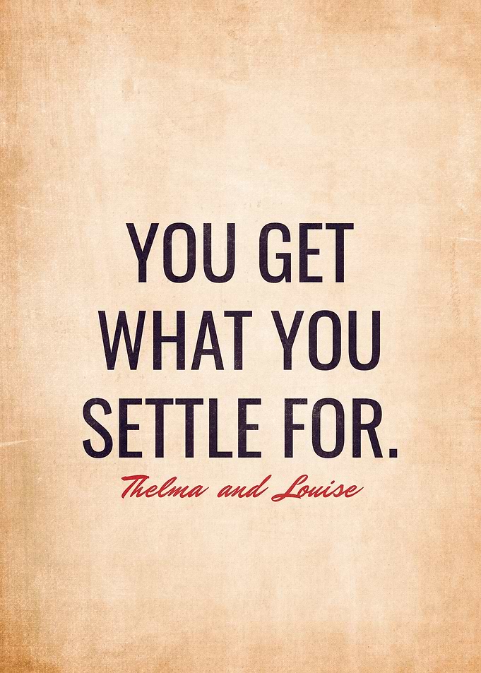 Thelma and Louise Quotes