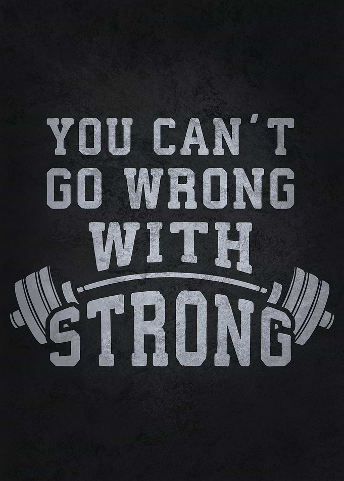 Cant Go Wrong With Strong