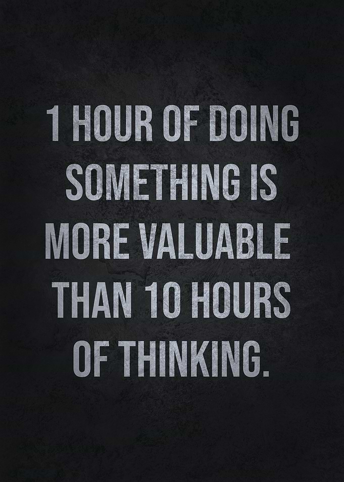 Do Something vs Thinking