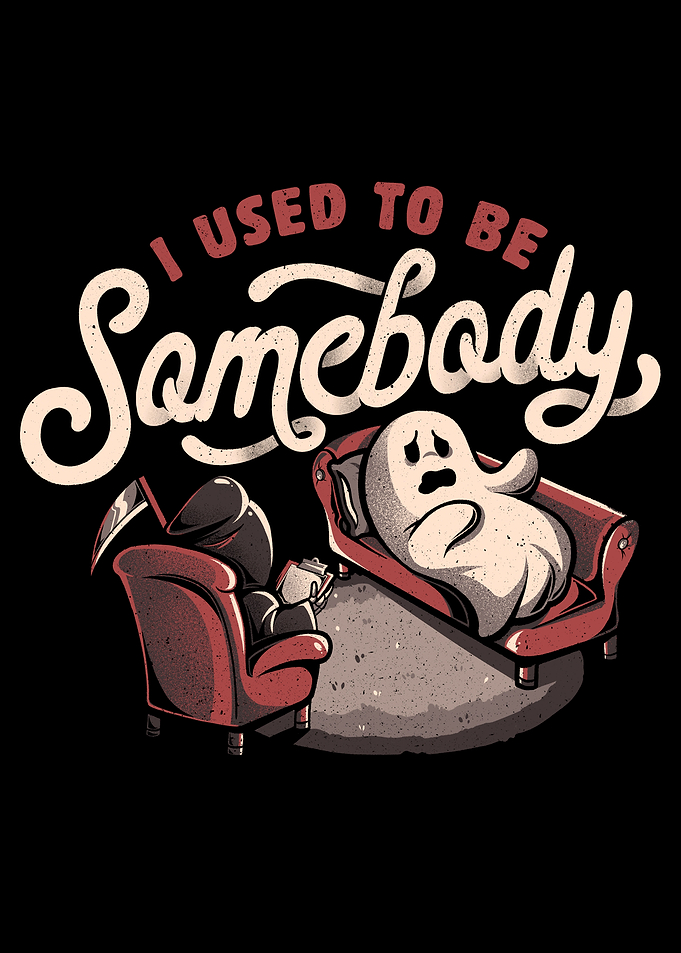 I Used to Be Somebody
