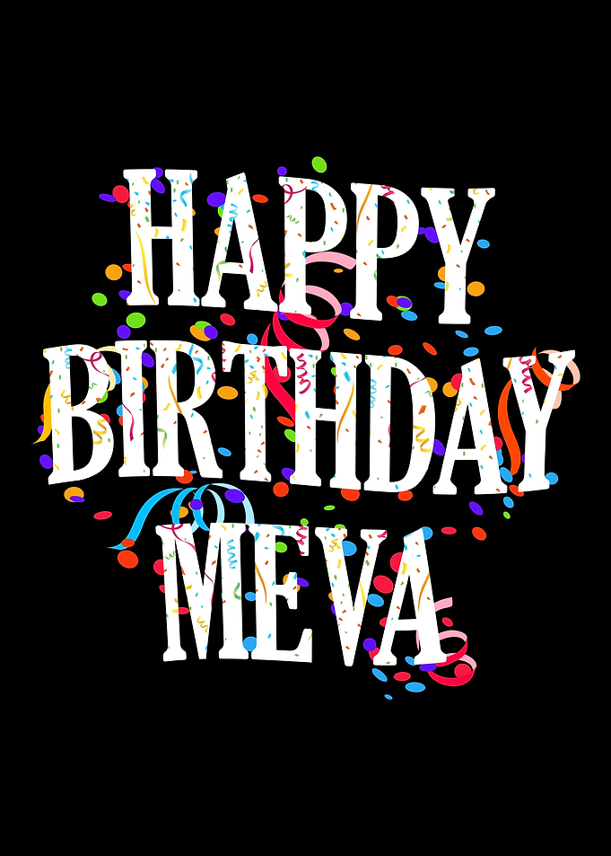 Happy Birthday Meva