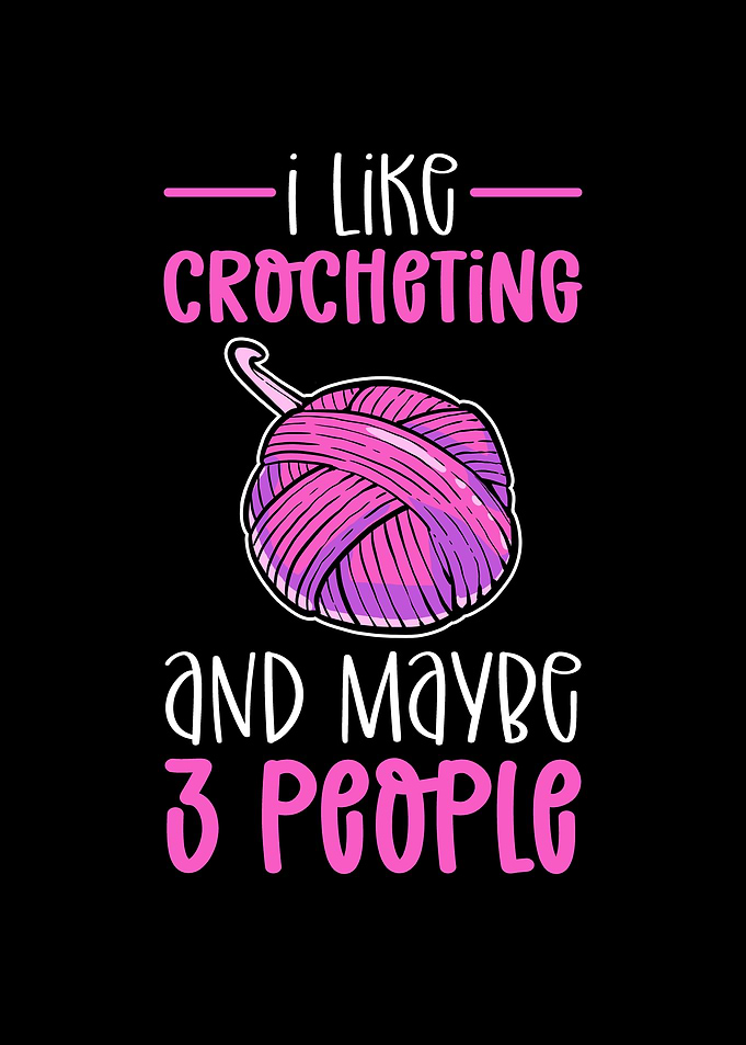 I Like Crocheting And