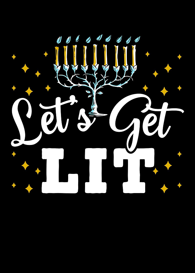 Lets Get Lit Menorah