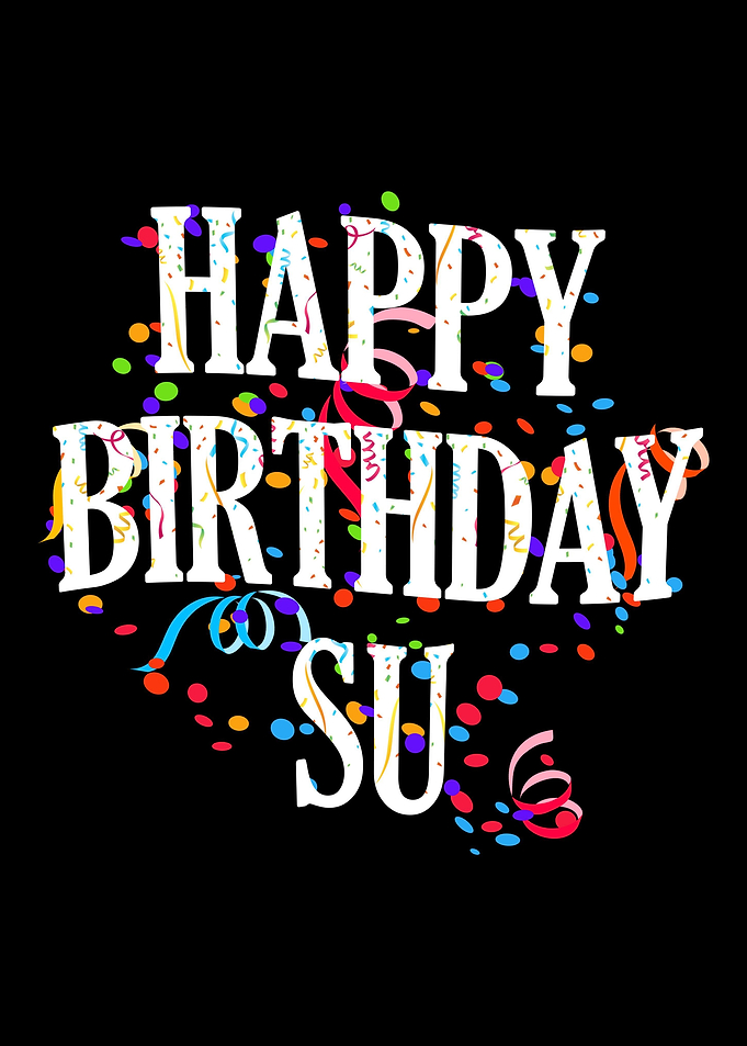 Happy Birthday Su