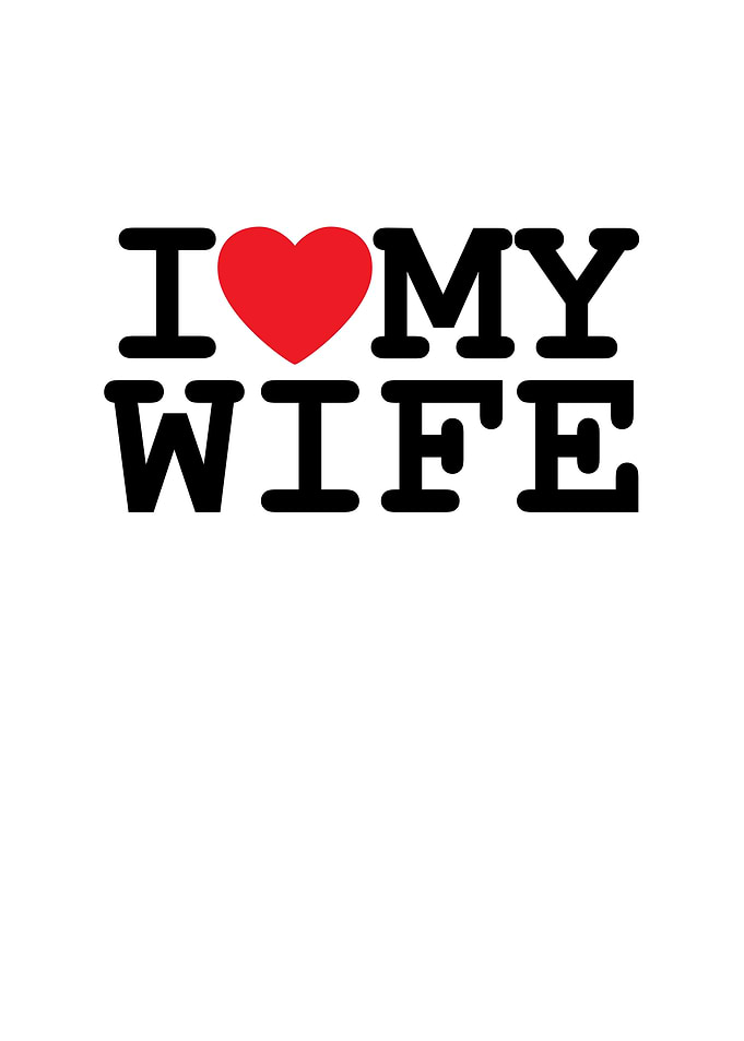 I Love My Wife