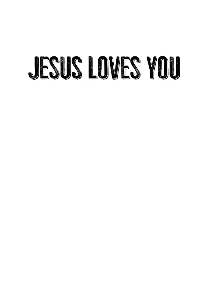 Jesus Loves You