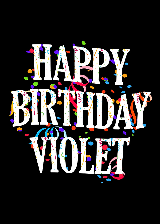 Happy Birthday Violet