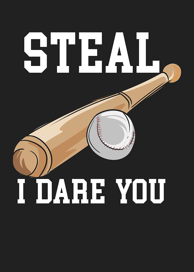 Steal I Dare You