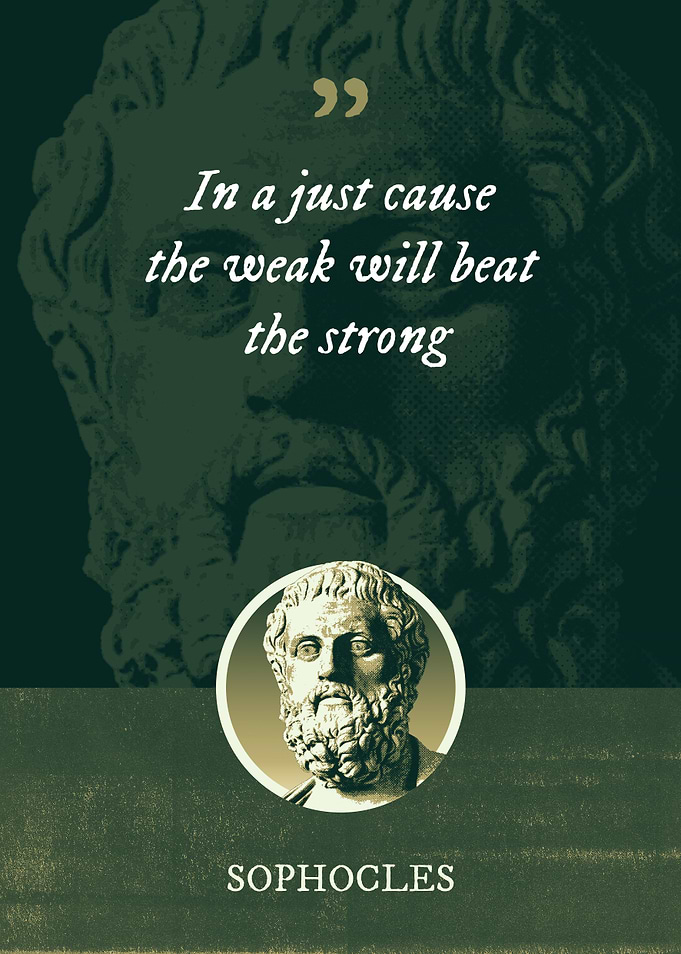 In a just cause the weak