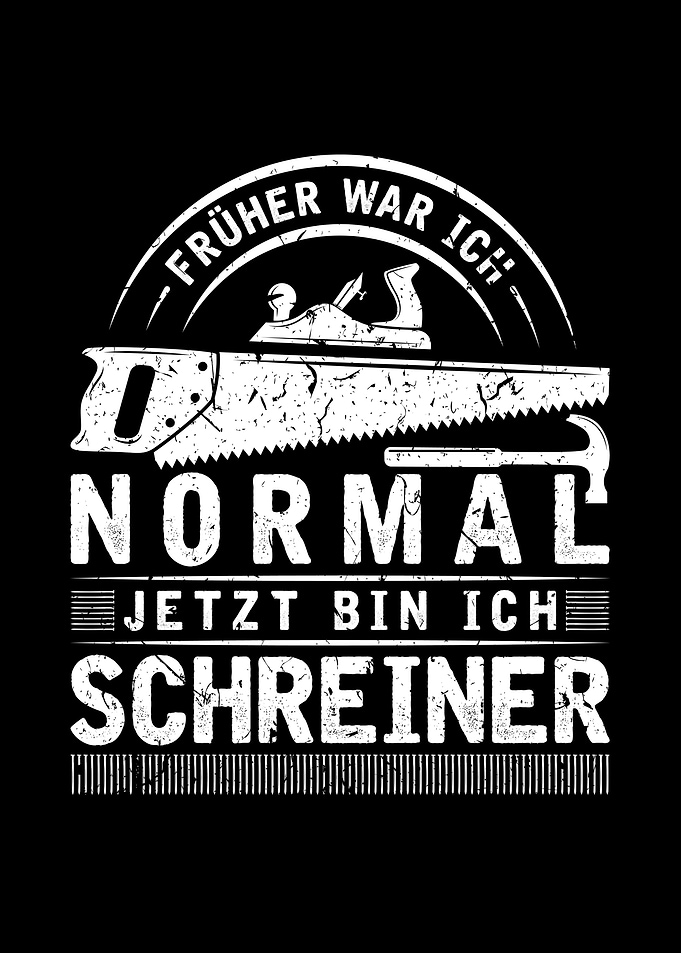 Schreiner Geschenk Lustig
