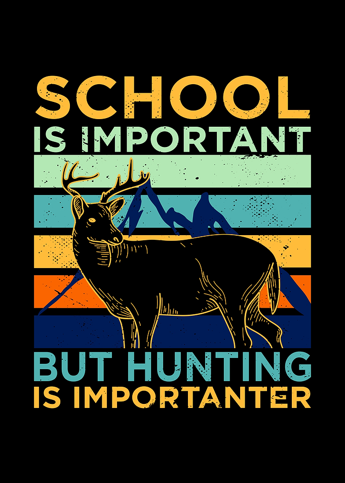 Hunting Is Importanter