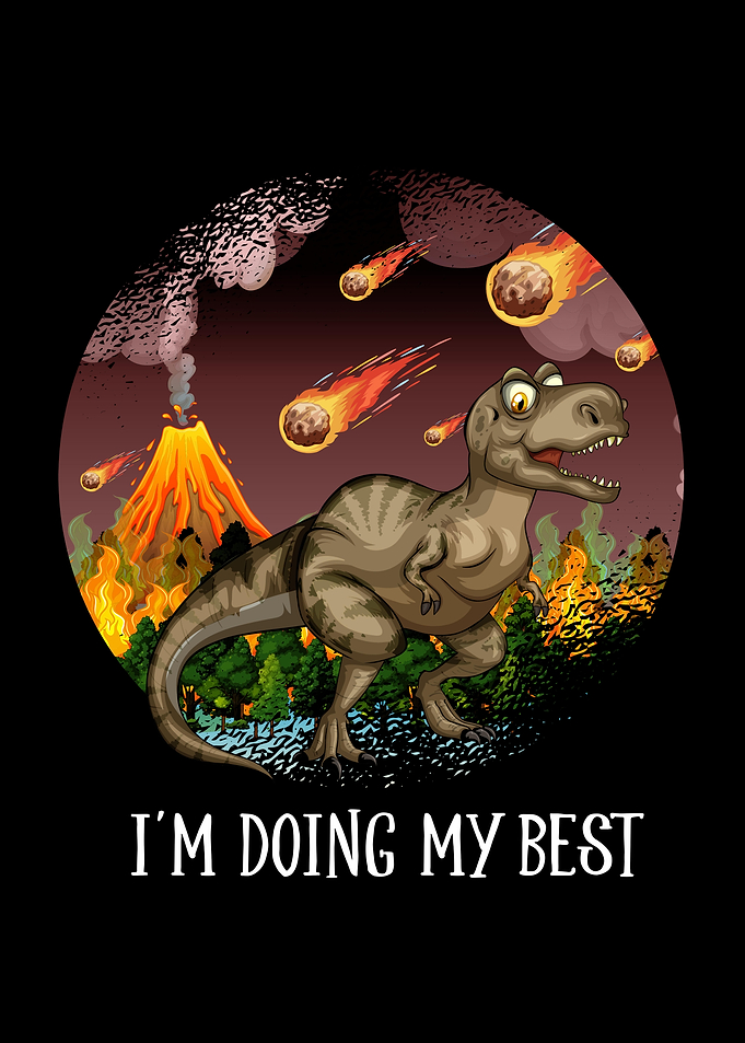 Dino TRex Saying funny