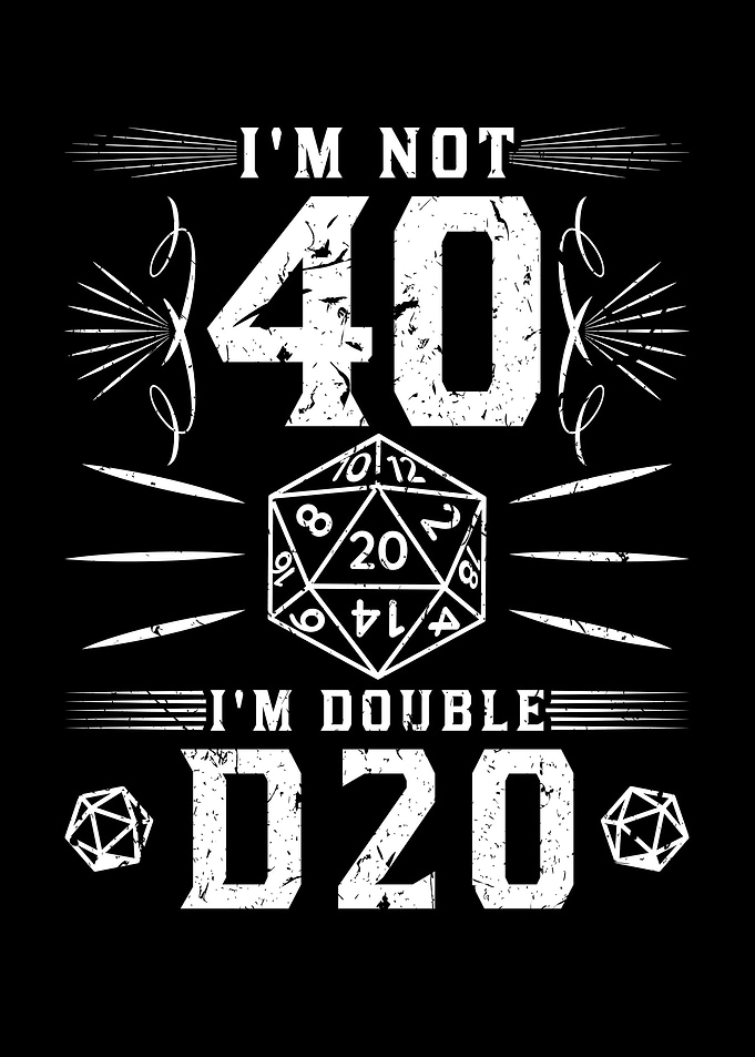 40th Birthday D20 RPG
